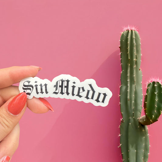 Sin Miedo Sticker Pro Immigration Sticker