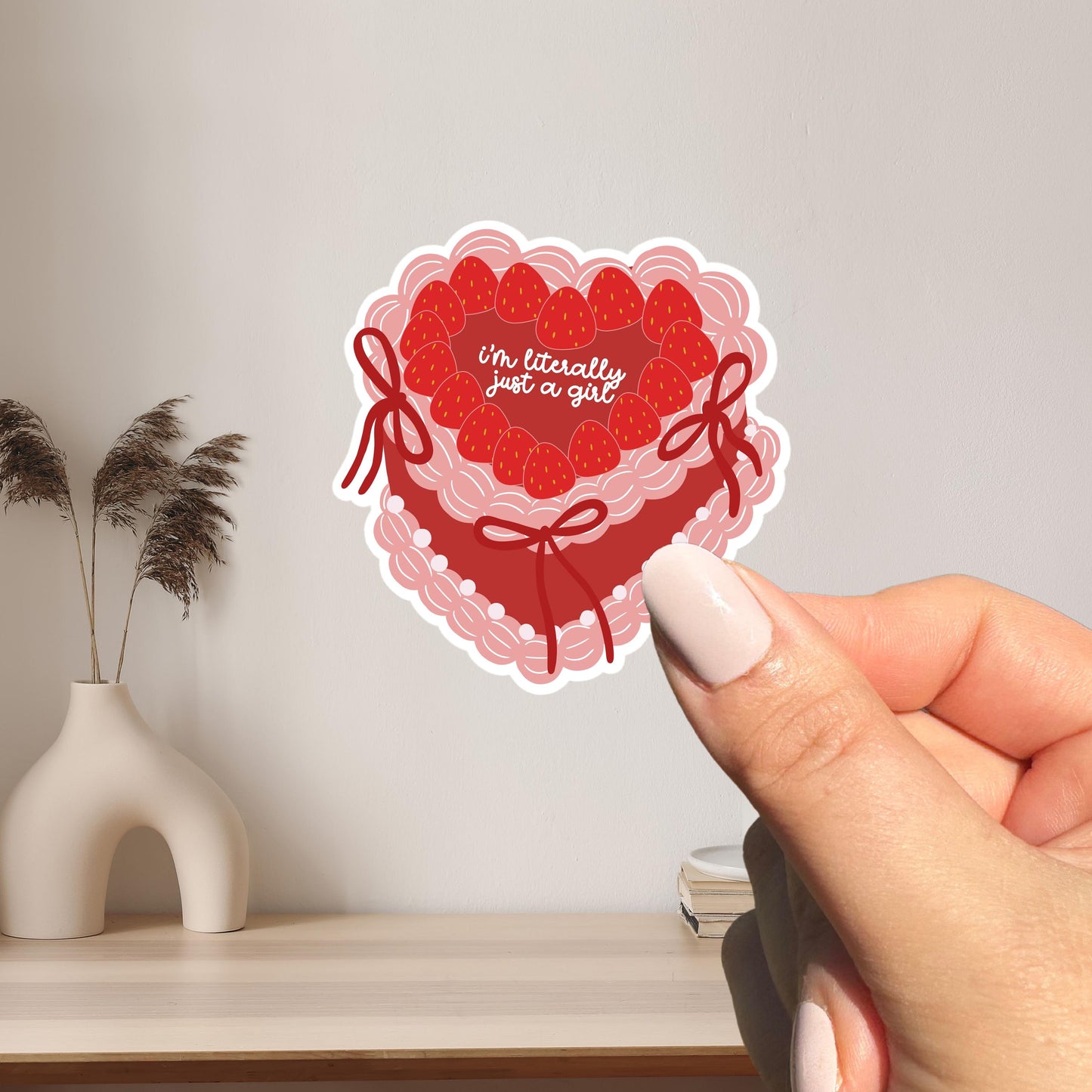 I’m Literally Just A Girl Sticker